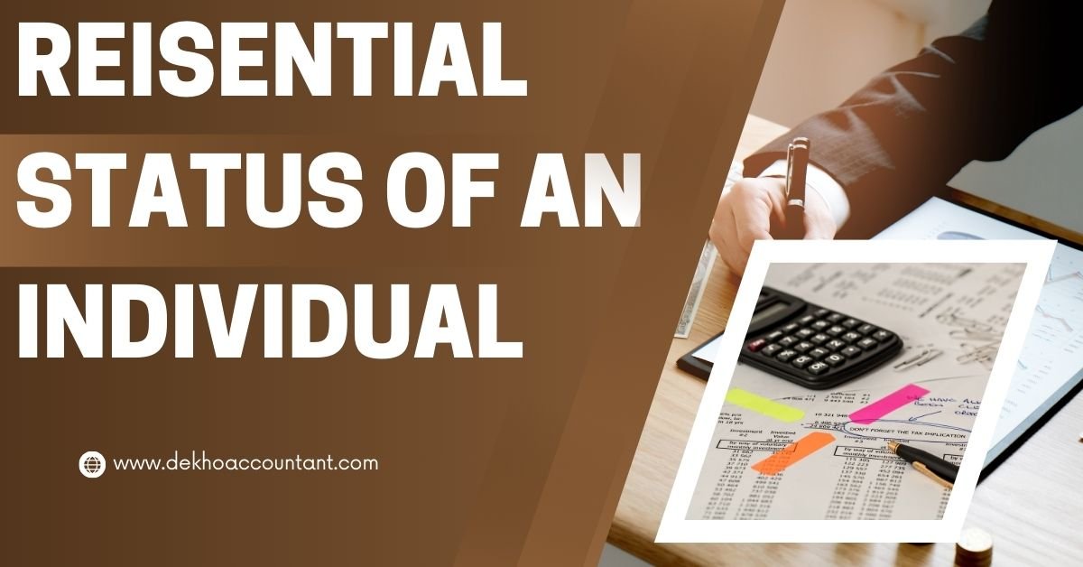 RESIDENTIAL STATUS- INDIVIDUALS